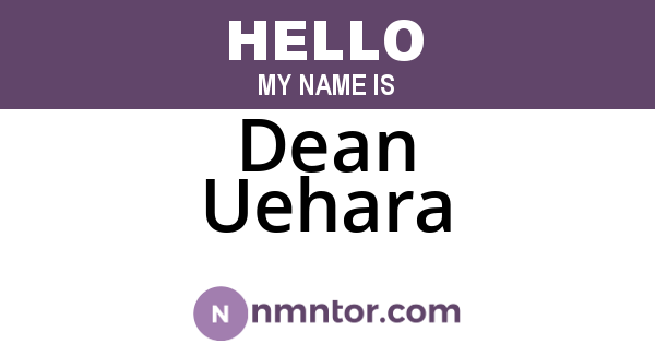 Dean Uehara