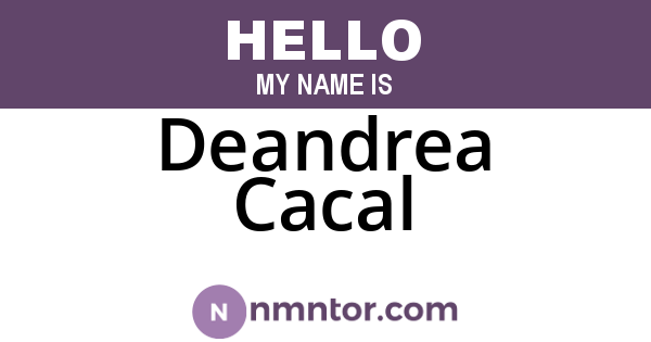Deandrea Cacal