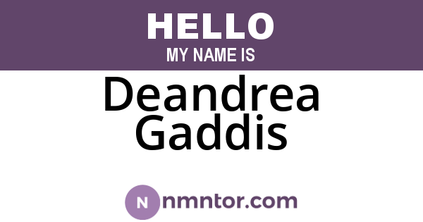 Deandrea Gaddis