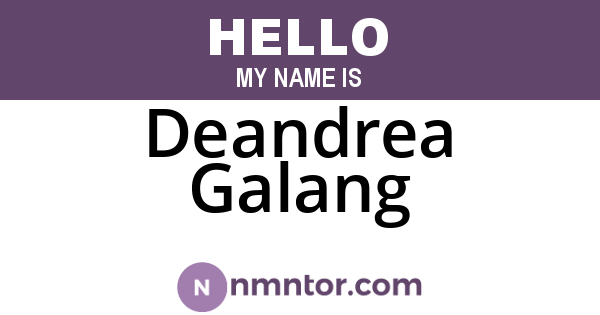 Deandrea Galang
