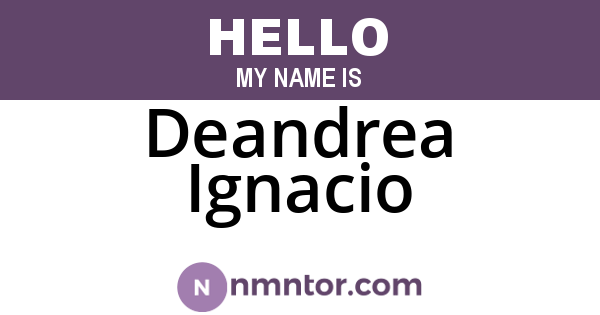 Deandrea Ignacio