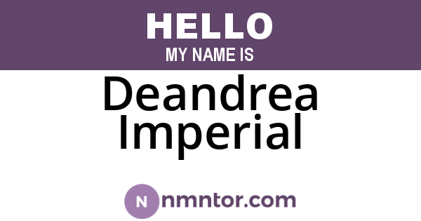 Deandrea Imperial