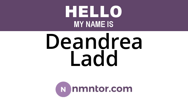 Deandrea Ladd