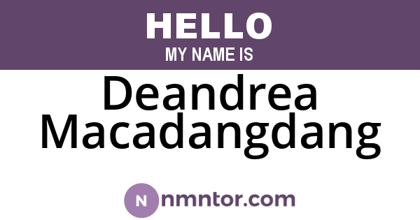 Deandrea Macadangdang