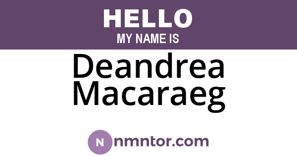 Deandrea Macaraeg