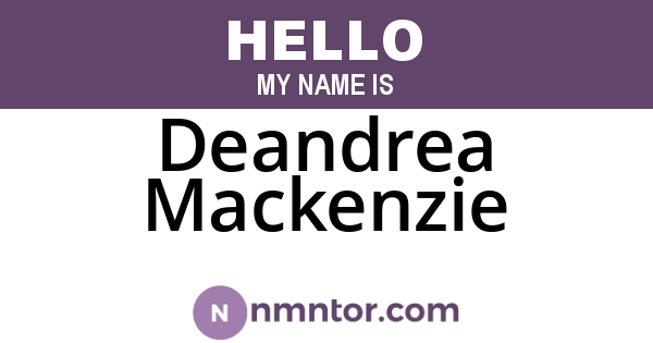 Deandrea Mackenzie
