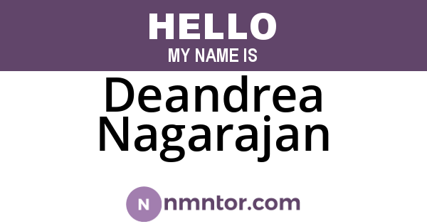 Deandrea Nagarajan