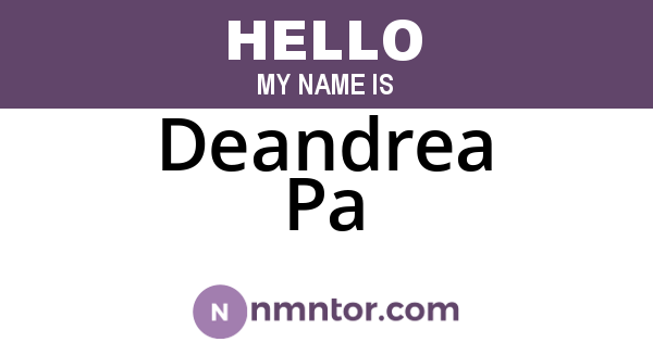 Deandrea Pa
