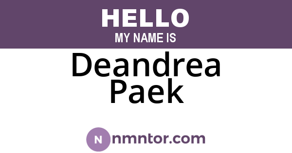Deandrea Paek
