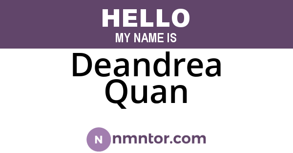 Deandrea Quan