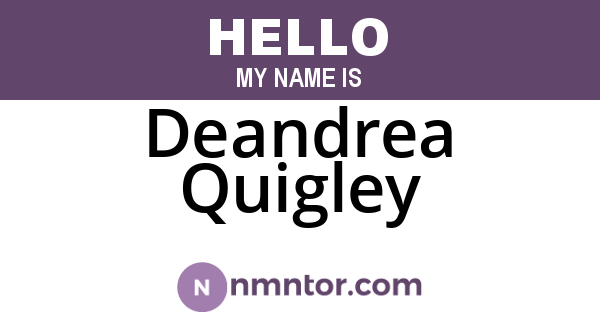 Deandrea Quigley