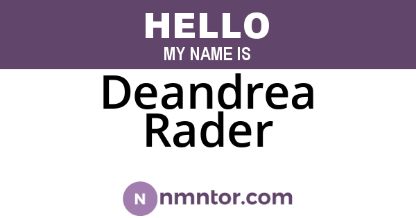 Deandrea Rader