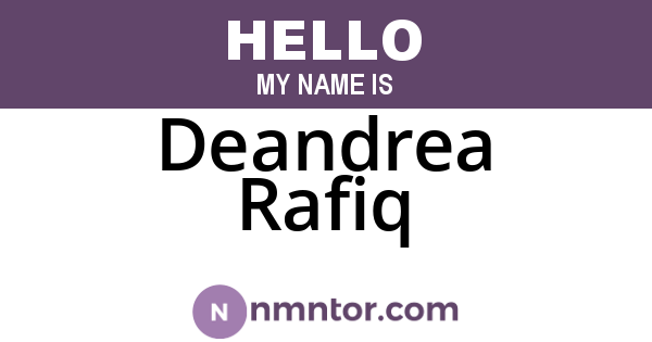 Deandrea Rafiq