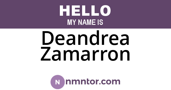 Deandrea Zamarron