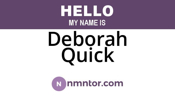 Deborah Quick
