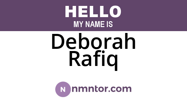 Deborah Rafiq