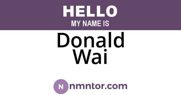 Donald Wai