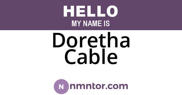 Doretha Cable