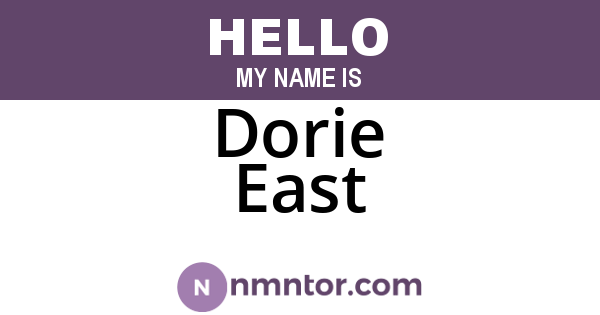 Dorie East