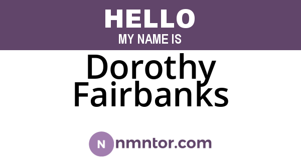 Dorothy Fairbanks