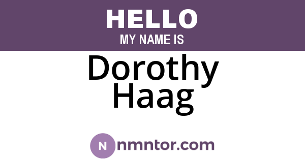 Dorothy Haag