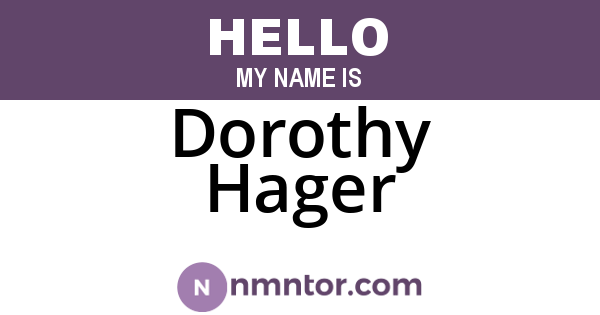 Dorothy Hager