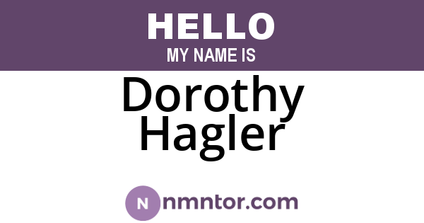Dorothy Hagler