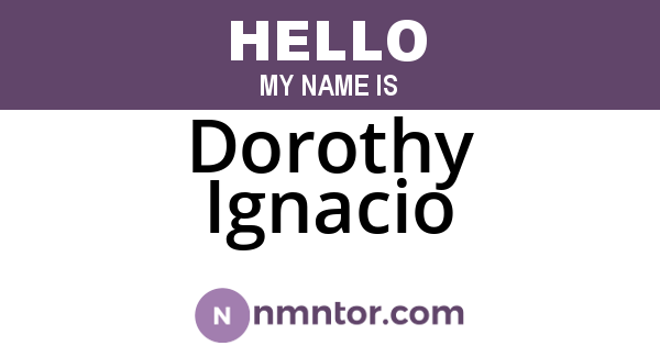 Dorothy Ignacio