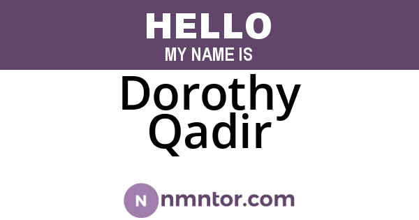 Dorothy Qadir