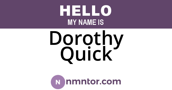 Dorothy Quick