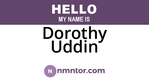Dorothy Uddin