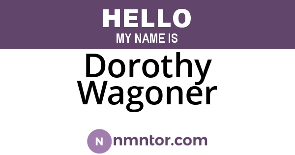 Dorothy Wagoner