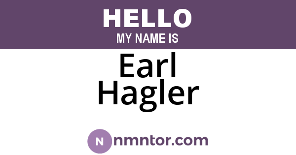 Earl Hagler