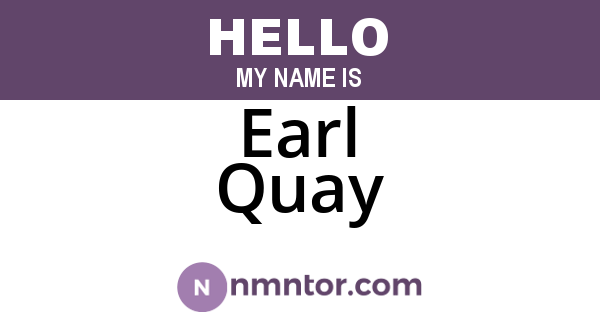 Earl Quay