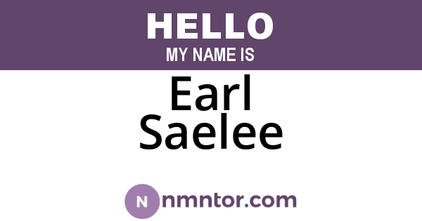Earl Saelee
