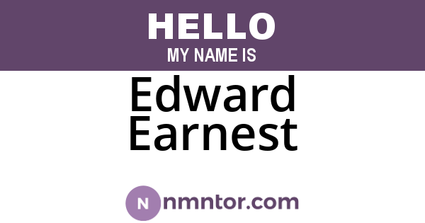 Edward Earnest
