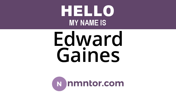Edward Gaines