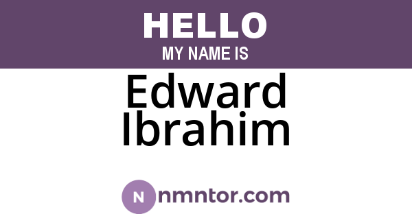 Edward Ibrahim