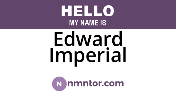 Edward Imperial