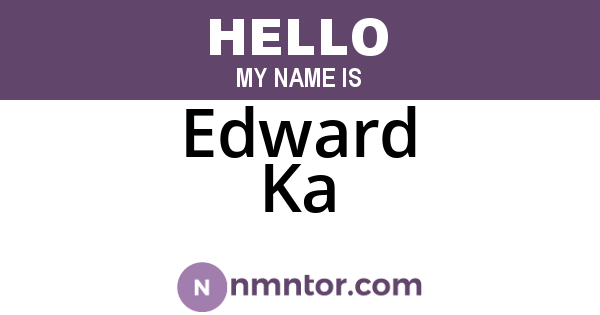 Edward Ka