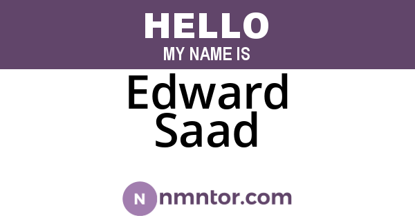 Edward Saad
