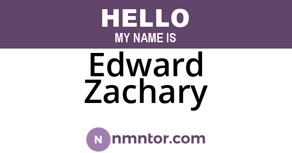Edward Zachary