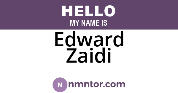 Edward Zaidi