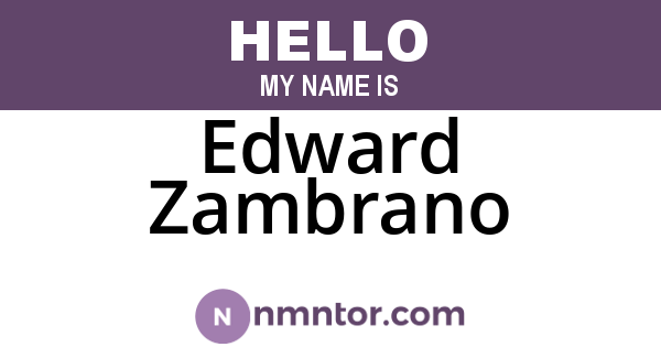 Edward Zambrano