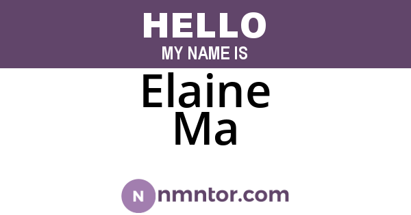 Elaine Ma