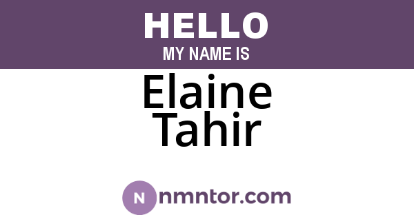 Elaine Tahir