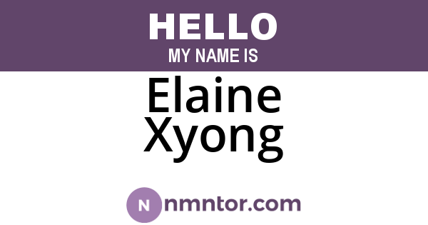 Elaine Xyong