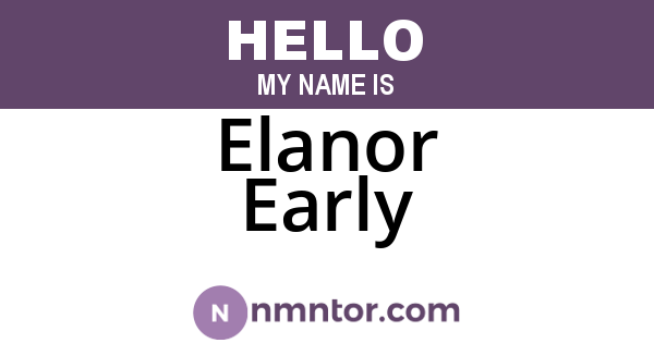 Elanor Early