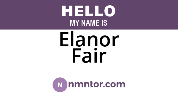 Elanor Fair
