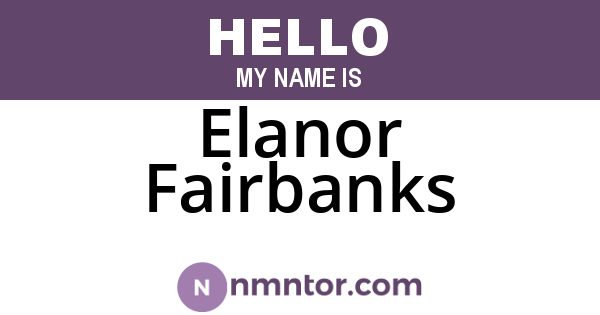 Elanor Fairbanks